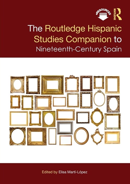 [POD] The Routledge Hispanic Studies Companion to Nineteenth-Century Spain (Paperback, 1)