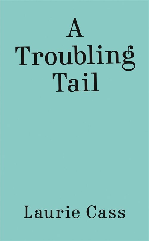 A Troubling Tail (Mass Market Paperback)