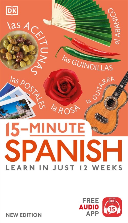 15-Minute Spanish: Learn in Just 12 Weeks (Paperback, 2)