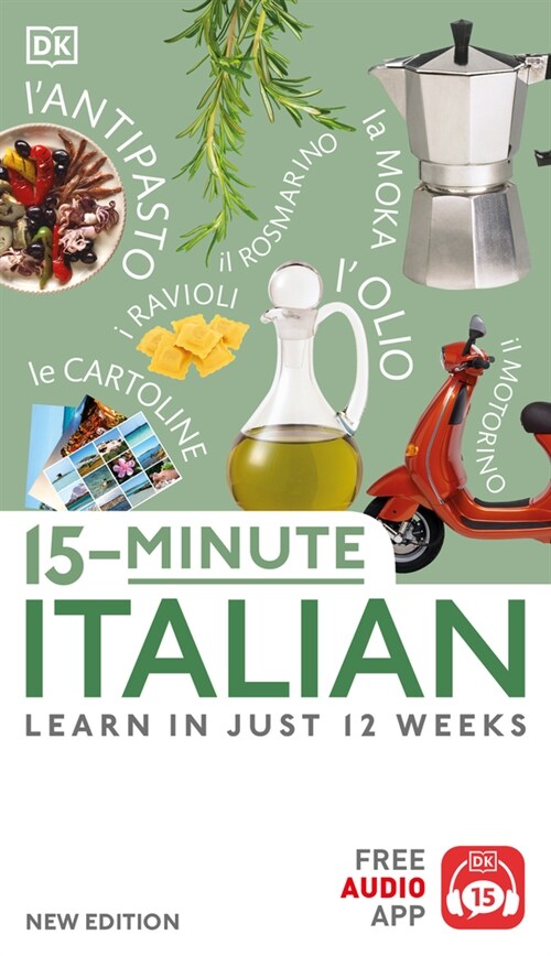 15-Minute Italian: Learn in Just 12 Weeks (Paperback)