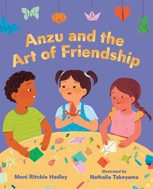 Anzu and the Art of Friendship (Hardcover)