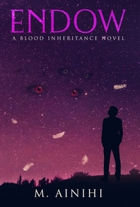 Endow: A Blood Inheritance Novel