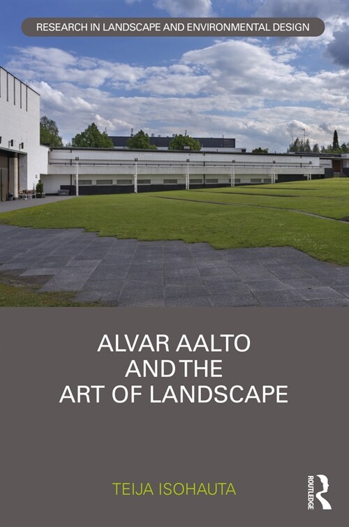 [POD] Alvar Aalto and the Art of Landscape (Hardcover)