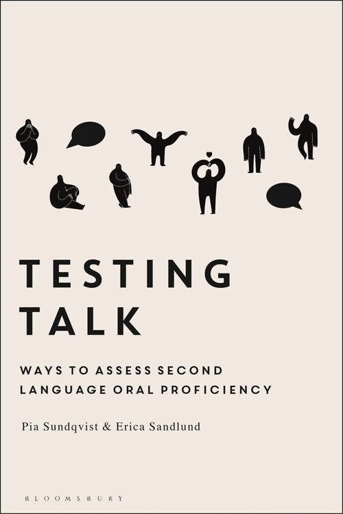 Testing Talk: Ways to Assess Second Language Oral Proficiency (Paperback)