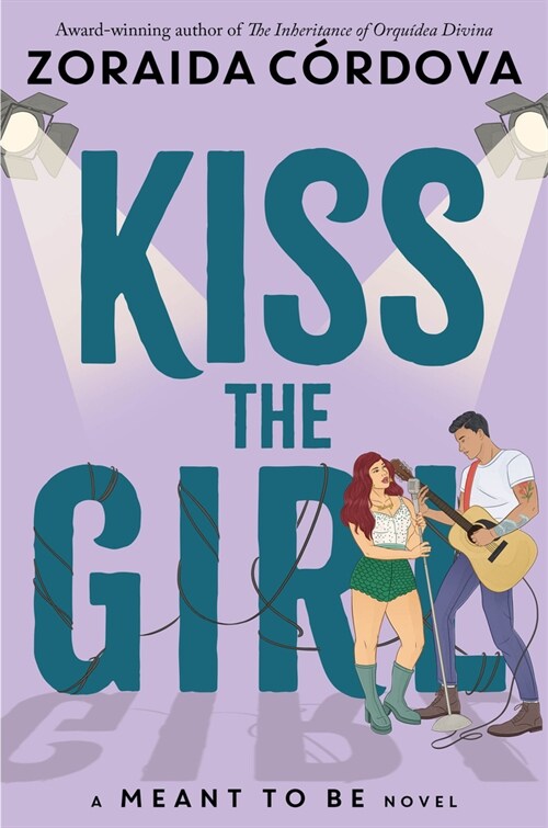 Kiss the Girl (a Meant to Be Novel) (Paperback)