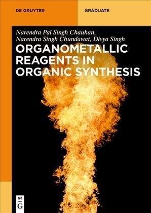 Organometallic Reagents in Organic Synthesis (Paperback)