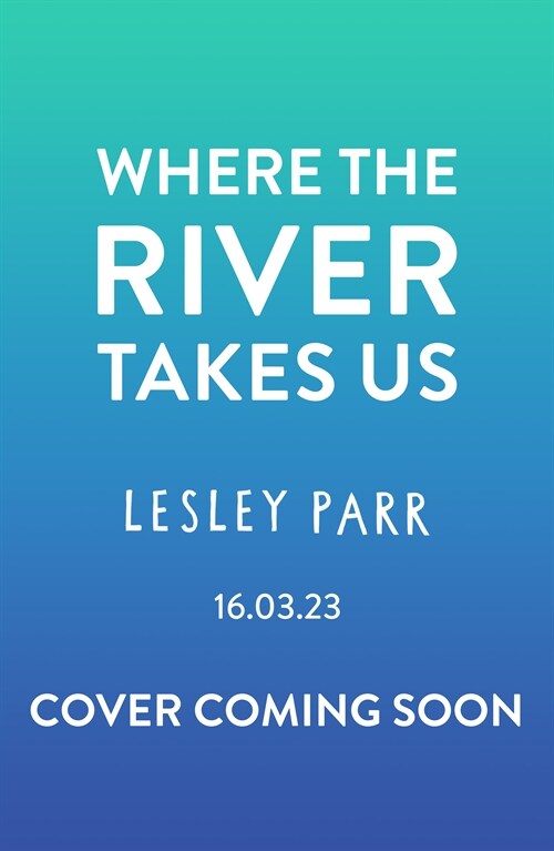 Where The River Takes Us (Paperback)