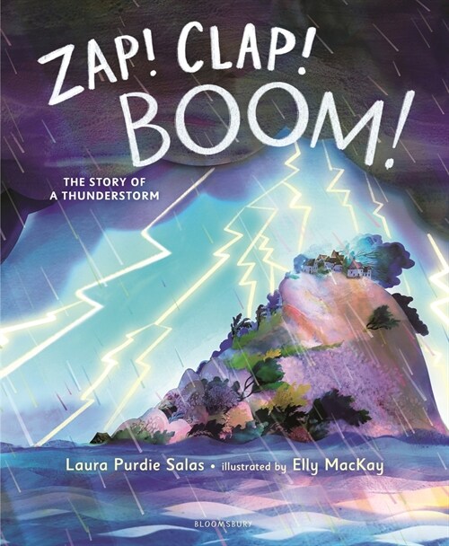 Zap! Clap! Boom!: The Story of a Thunderstorm (Hardcover)