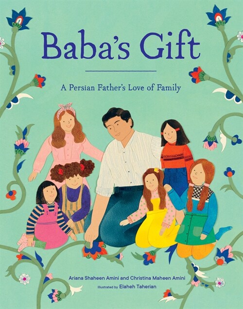 Baba's Gift: A Persian Father's Love of Family (Hardcover)