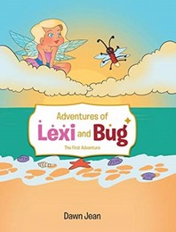 Adventures of Lexi and Bug: The First Adventure