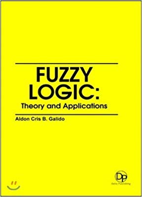 Fuzzy logic: Theory  and Applications