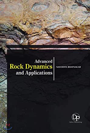 Advanced Rock Dynamics and Applications