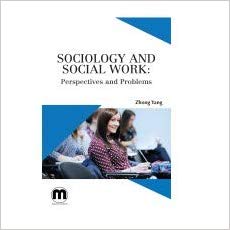 Sociology and Social Work: Perspectives and Problems