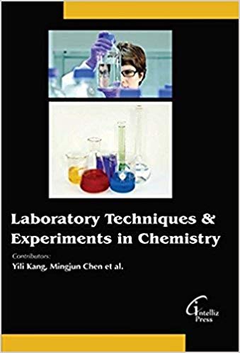 Laboratory Techniques & Experiments In Chemistry