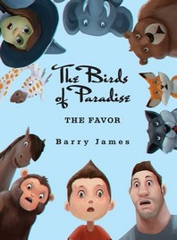 The Birds of Paradise: The Favor