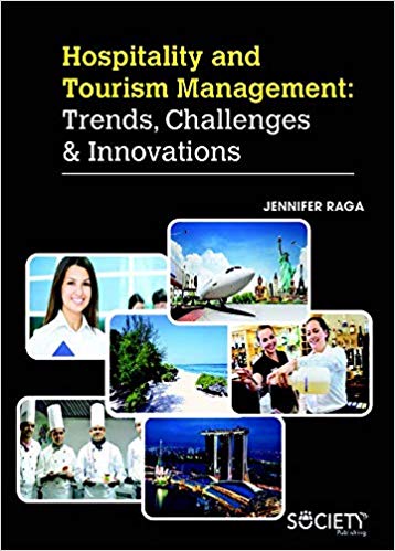 Hospitality and Tourism Management : Trends, Challenges & Innovations