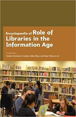 Encyclopaedia of Role of Libraries in the Information Age 3 Vols