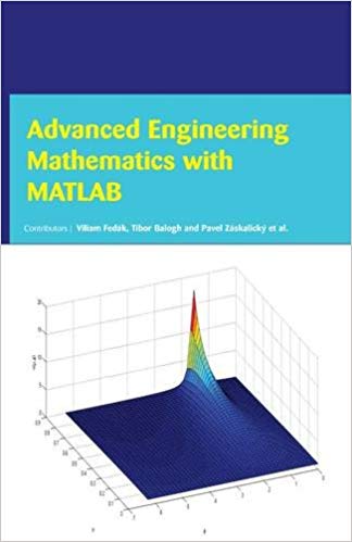 Advanced Engineering Mathematics with MATLAB