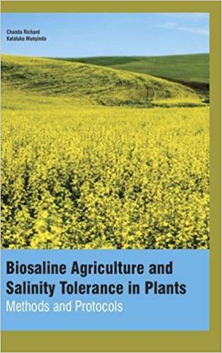 Biosaline Agriculture And Salinity Tolerance In Plants:Methods And Protocols 