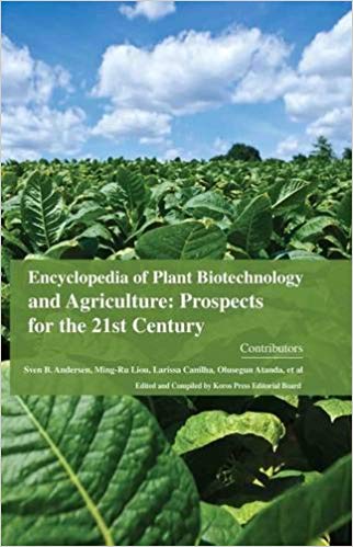 Encyclopaedia of Plant Biotechnology and Agriculture: Prospects for the 21st Century  4 Vols