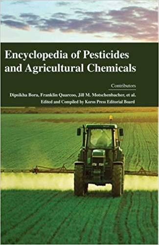 Encyclopaedia of Pesticides and Agricultural Chemicals 3 Vols