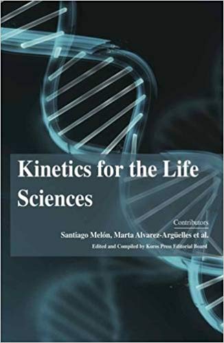 Kinetics for the Life Sciences