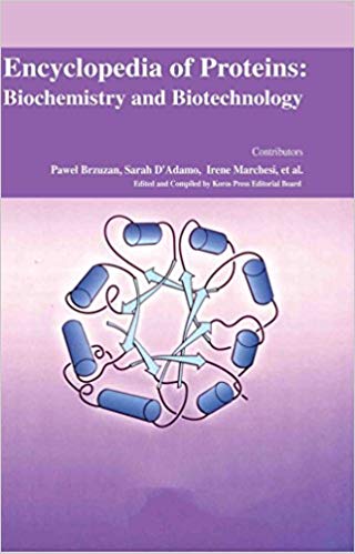 Encyclopaedia of Proteins: Biochemistry and Biotechnology 3 Vols