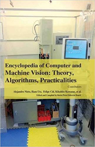 Encyclopaedia of Computer and Machine Vision: Theory, Algorithms, Practicalities 4 Vols