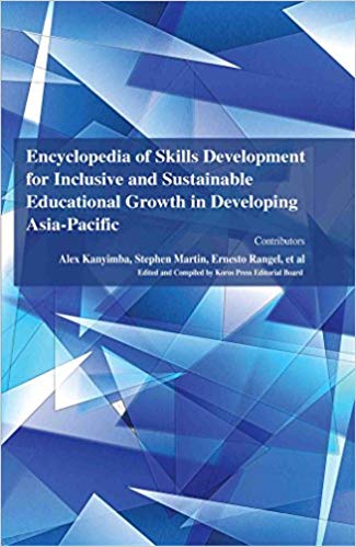 Encyclopaedia of Skills Development for Inclusive and Sustainable Educational Growth in Developing Asia-Pacific 3 Vols