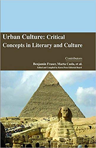 Urban Culture: Critical Concepts in Literary and Culture