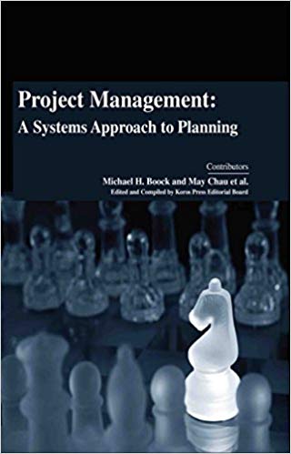 Project Management: A Systems Approach to Planning