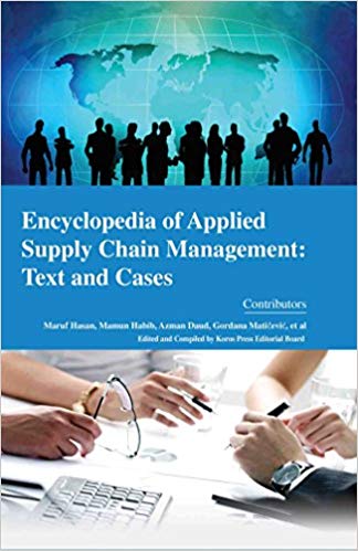 Encyclopaedia of Applied Supply Chain Management: Text and Cases 4 Vols