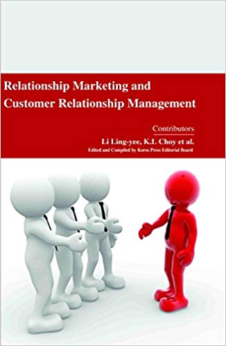 Relationship Marketing and Customer Relationship Management