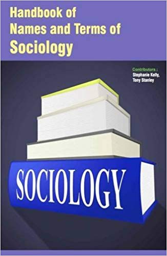 Handbook Of Names And Terms Of Sociology