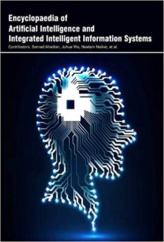 Encyclopaedia of Artificial Intelligence and Integrated Intelligent Information Systems  3 Vols