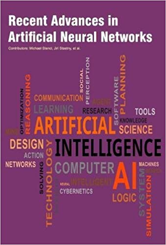 Recent Advances in Artificial Neural Networks