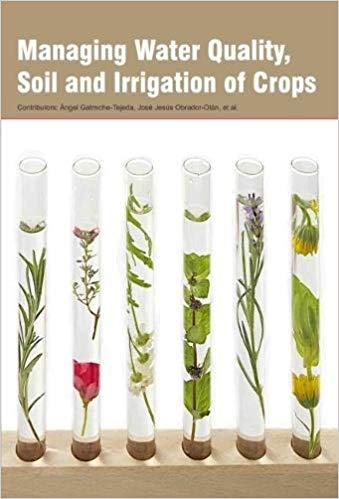 Managing Water Quality, Soil and Irrigation of Crops