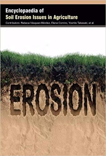 Encyclopaedia of Soil Erosion Issues in Agriculture  3 Vols