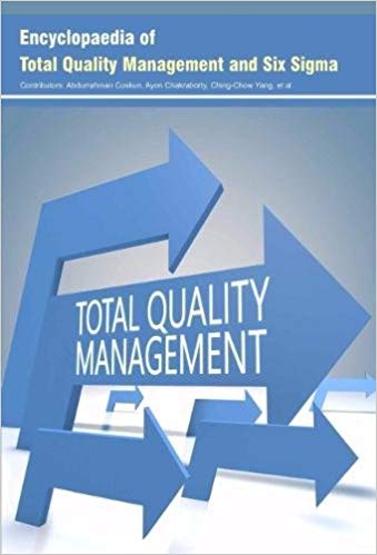 Encyclopaedia of Total Quality Management and Six Sigma  3 Vols