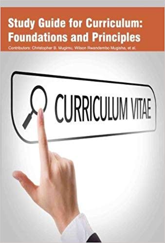 Study Guide for Curriculum: Foundations and Principles