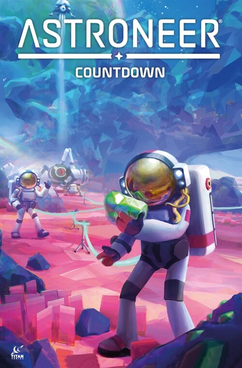 Astroneer: Countdown Vol.1 (Graphic Novel) (Paperback)