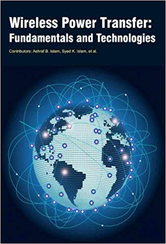 Wireless Power Transfer: Fundamentals and Technologies