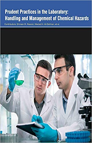 Prudent Practices in the Laboratory: Handling and Management of Chemical Hazards