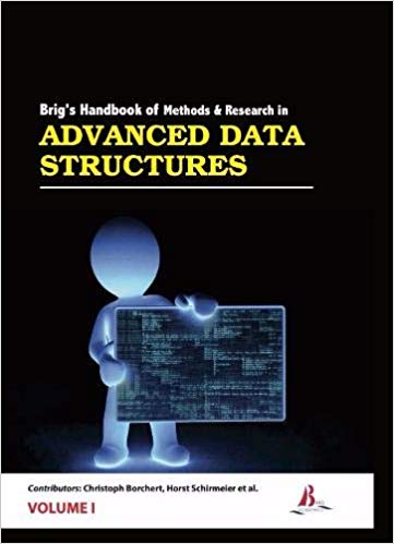 Brig's Handbook of Methods & Research in Advanced Data Structures