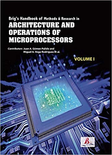 Brig's Handbook of Methods & Research in Architecture and Operations of Microprocessors