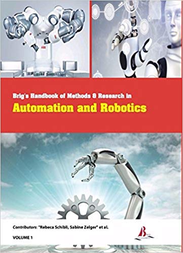 Brig's Handbook of Methods & Research in Automation and Robotics