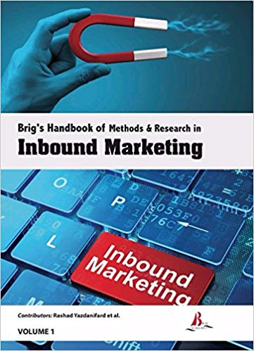 Brig's Handbook of Methods & Research in Inbound Marketing