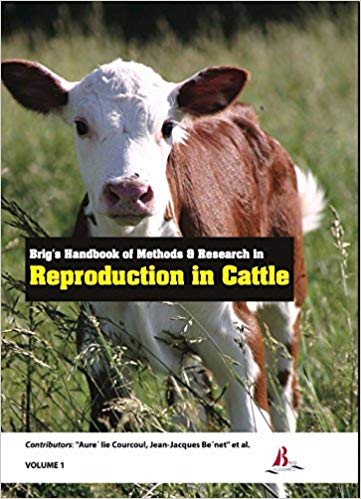 Brig's Handbook of Methods & Research in Reproduction in Cattle