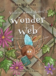 Archie Wood-Knot's Wonder Web (Hb)