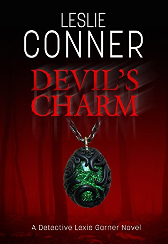 Devil's Charm: A Detective Lexie Garner Mystery